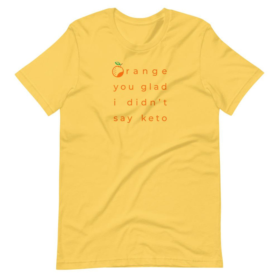 ...I Didn't Say Keto Colorways | Unisex Cotton Crew | Various Colors | Dietitian T Shirt | neRD Clothing Company | Yellow