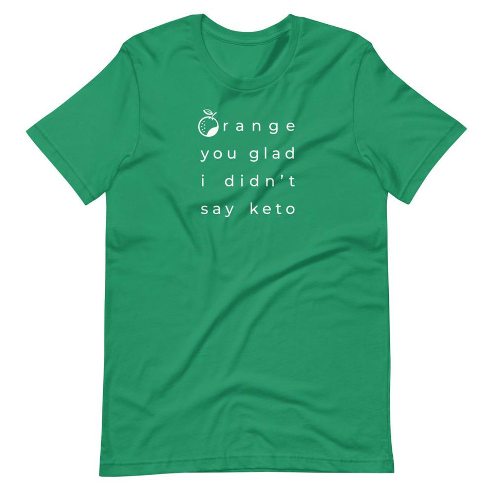 ...I Didn't Say Keto | Unisex Cotton Crew | Various Colors | Dietitian T Shirt | neRD Clothing Company | Kelly
