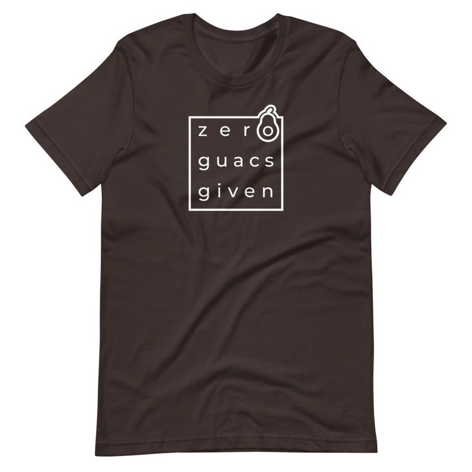 Zero Guacs Given | Unisex Cotton Crew | Various Colors | Dietitian T Shirt | neRD Clothing Company | Brown