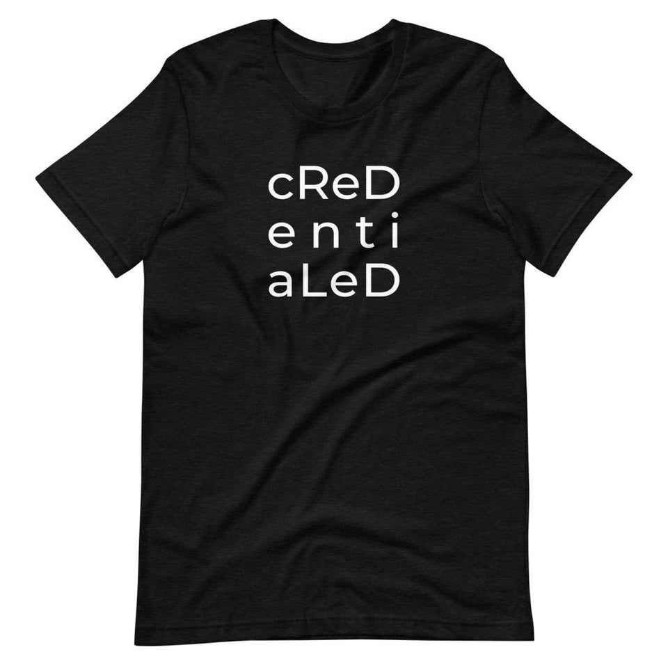 Credentialed | Unisex Cotton Crew | Shades of Gray | Dietitian T Shirt | neRD Clothing Company | Black Heather