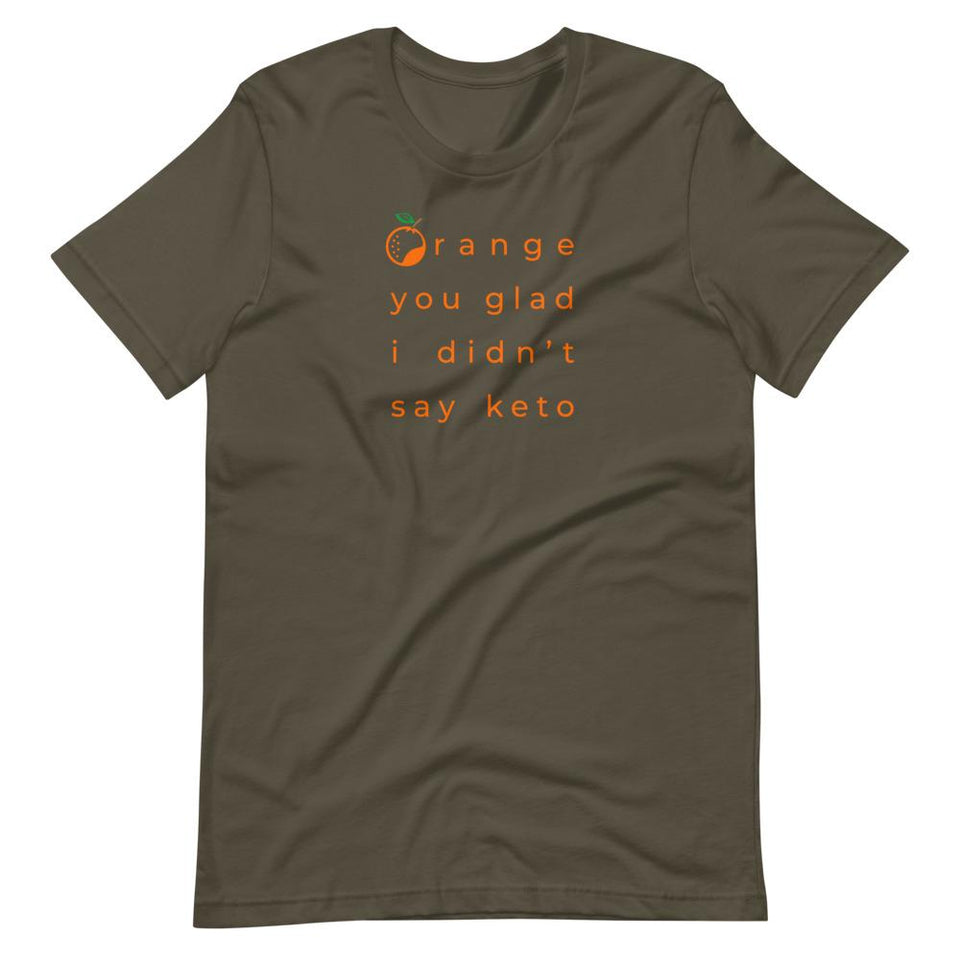 ...I Didn't Say Keto Colorways | Unisex Cotton Crew | Various Colors | Dietitian T Shirt | neRD Clothing Company | Army