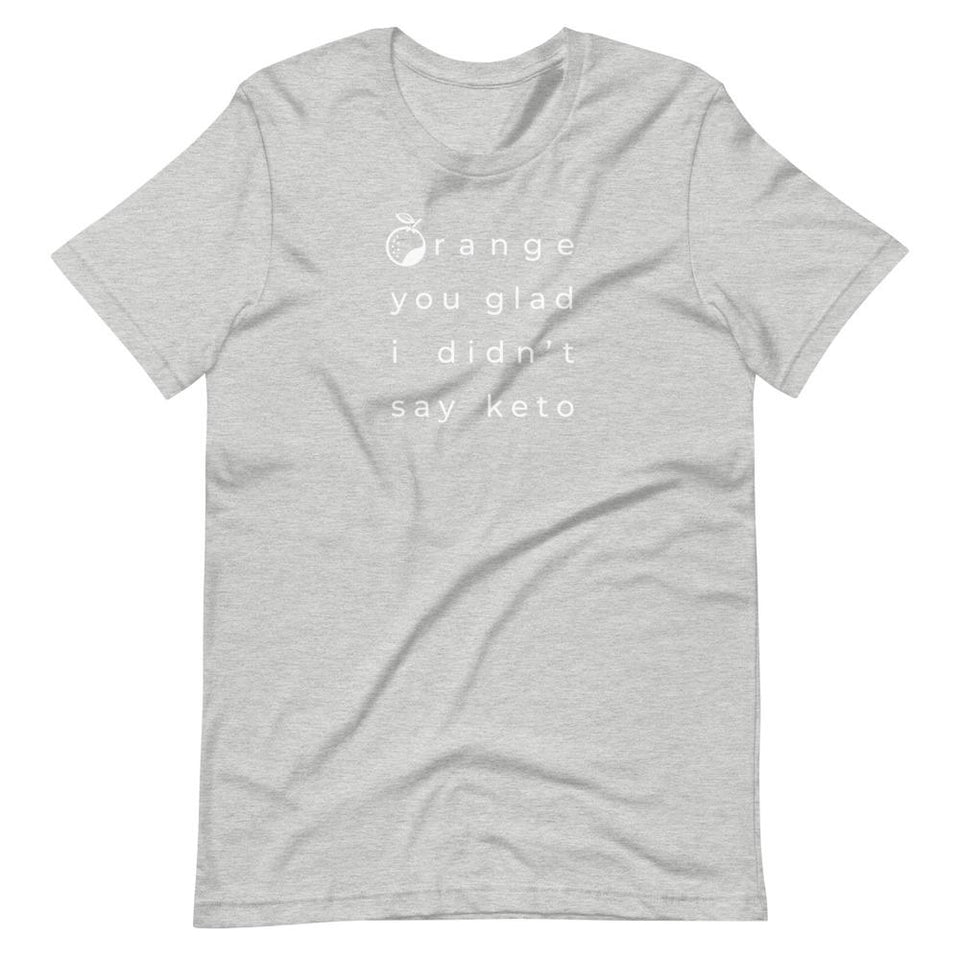 ...I Didn't Say Keto | Unisex Cotton Crew | Shades of Gray | Dietitian T Shirt | neRD Clothing Company | Athletic Heather