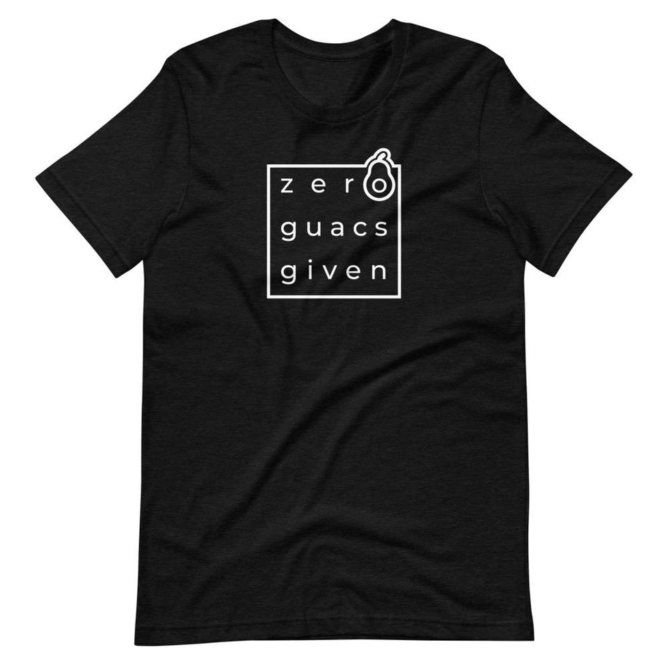 Zero Guacs Given | Unisex Cotton Crew | Shades of Gray | Dietitian T Shirt | neRD Clothing Company | Black Heather